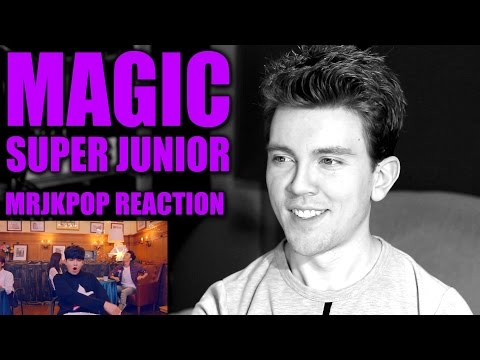 Super Junior Magic Reaction / Review - MRJKPOP ( 슈퍼주니어 )