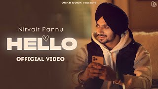 Hello – Nirvair Pannu ft Jassi X Video HD