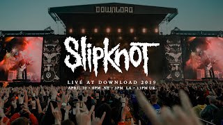 Slipknot: Live at Download Festival 2019