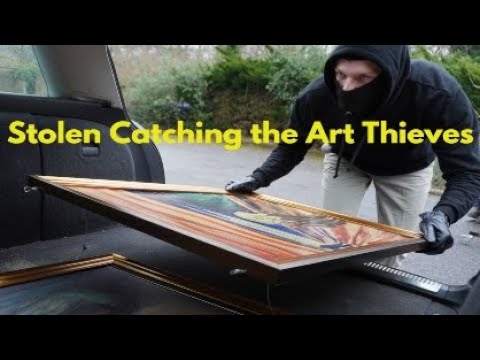 Stolen: Catching the Art Thieves'