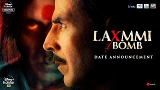 Laxmmi Bomb 2020 Movie Poster – Akshay Kumar Video HD