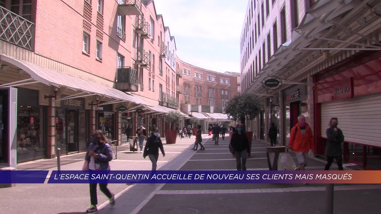 Yvelines | L’espace Saint-Quentin accueille de nouveau ses clients mais masqués