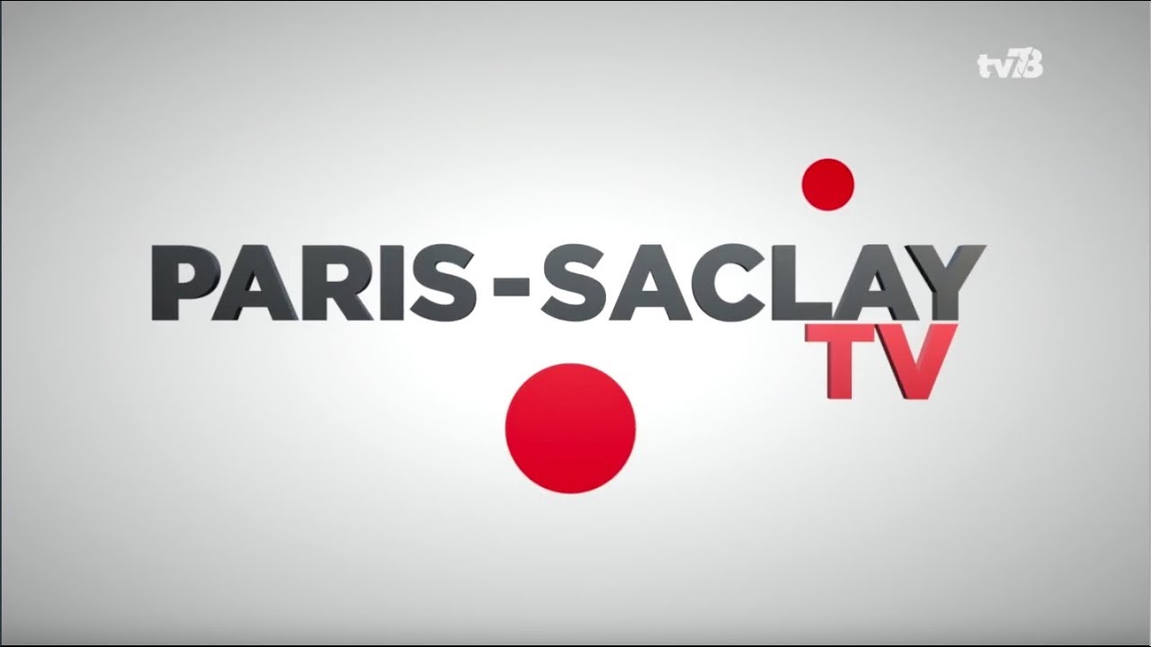 Paris-Saclay TV – Novembre -Décembre 2017