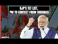 BJP Candidate List LIVE | BJP Releases 1st List Of 195 Candidates, PM Modi To Contest From Varanasi