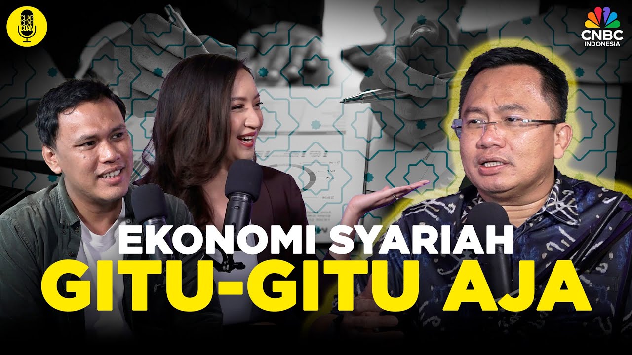 (Part 1) Ekonomi Syariah Gitu-Gitu Aja ft. Iggi Haruman Achsien #CuapCuapBerkah