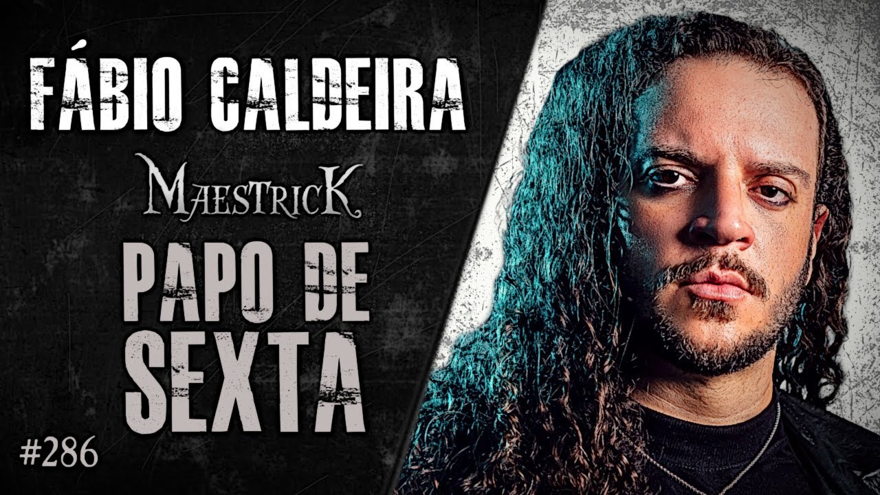 🔴 PAPO DE SEXTA com FÁBIO CALDEIRA (Maestrick) | Heavy Talk Live #286