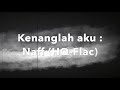 Mp3 تحميل Naff Kenanglah Akuflv أغنية تحميل موسيقى