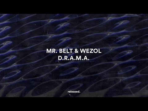 Mr. Belt & Wezol, NuKey, Jose De Mara - D.R.A.M.A. (Extended Mix)