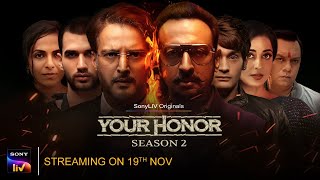 Your Honor Season 2 SonyLIV Web Series Video HD