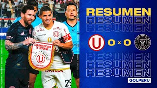 Resumen: Universitario 0-0 Inter Miami