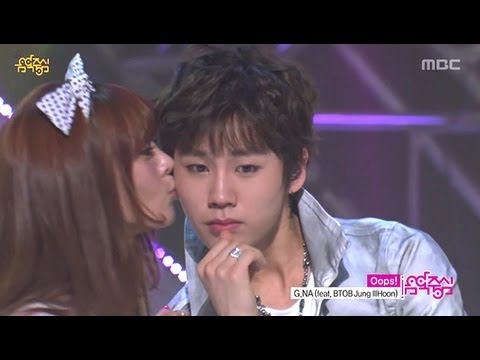 G.NA(feat. BTOB Jung Il-hoon) - Oops!, 지나(feat. BTOB 정일훈) - 웁스, Music Core 20130413