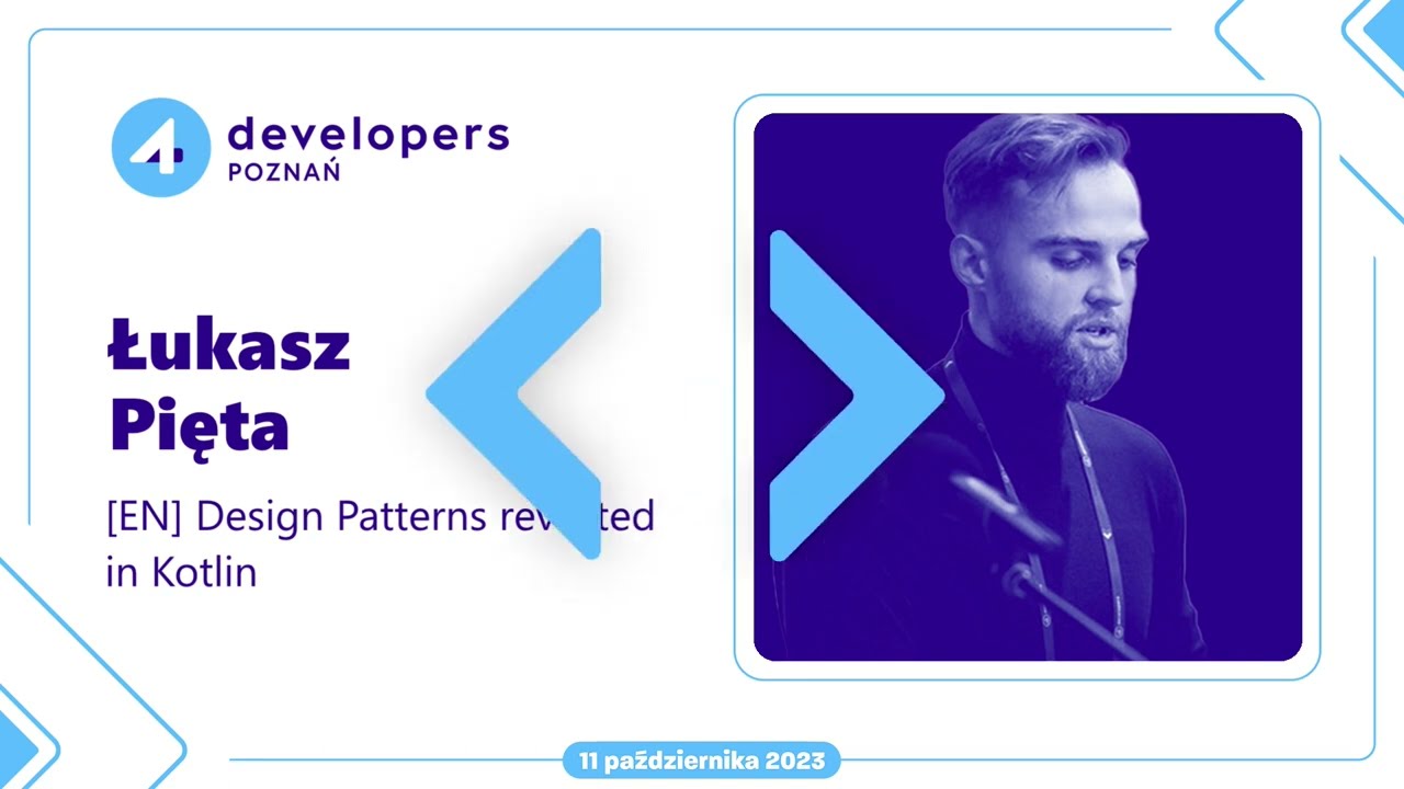 Łukasz Pięta - Design Patterns revisited in Kotlin