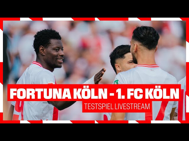 Live: S.C. Fortuna Köln - 1. FC Köln | Testspiel