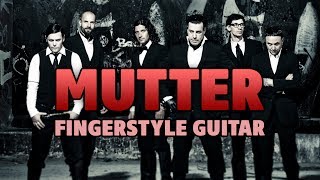 Rammstein - Mutter (fingerstyle guitar cover with tabs)