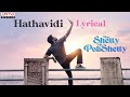 Watch & enjoy Hathavidi lyrical from Miss. Shetty Mr.Polishetty