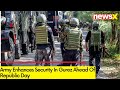 Army Enhances Security In Gurez | Night Patrolling With Latest Tech | NewsX