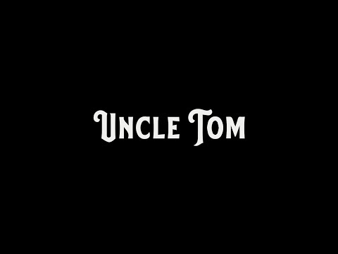 Uncle Tom'