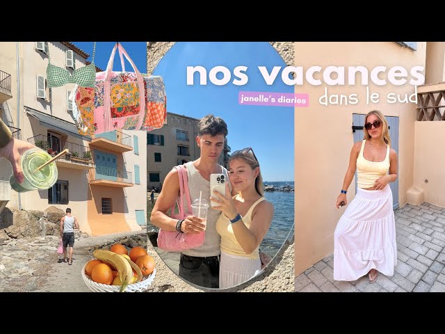 NOS VACANCES DANS LE SUD