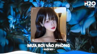 Mưa Rơi Vào Phòng Remix, Em Viết Tình Ca Trên Trang Giấy Remix🎼Nhạc Remix TikTok Triệu View 2025