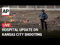LIVE: Hospital holds press conference after Kansas City shooting