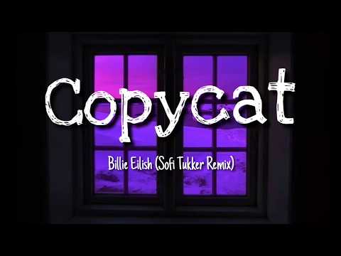 Billie Eilish - Copycat (Sofi Tukker Remix) | Lyrics Video & Terjemahan