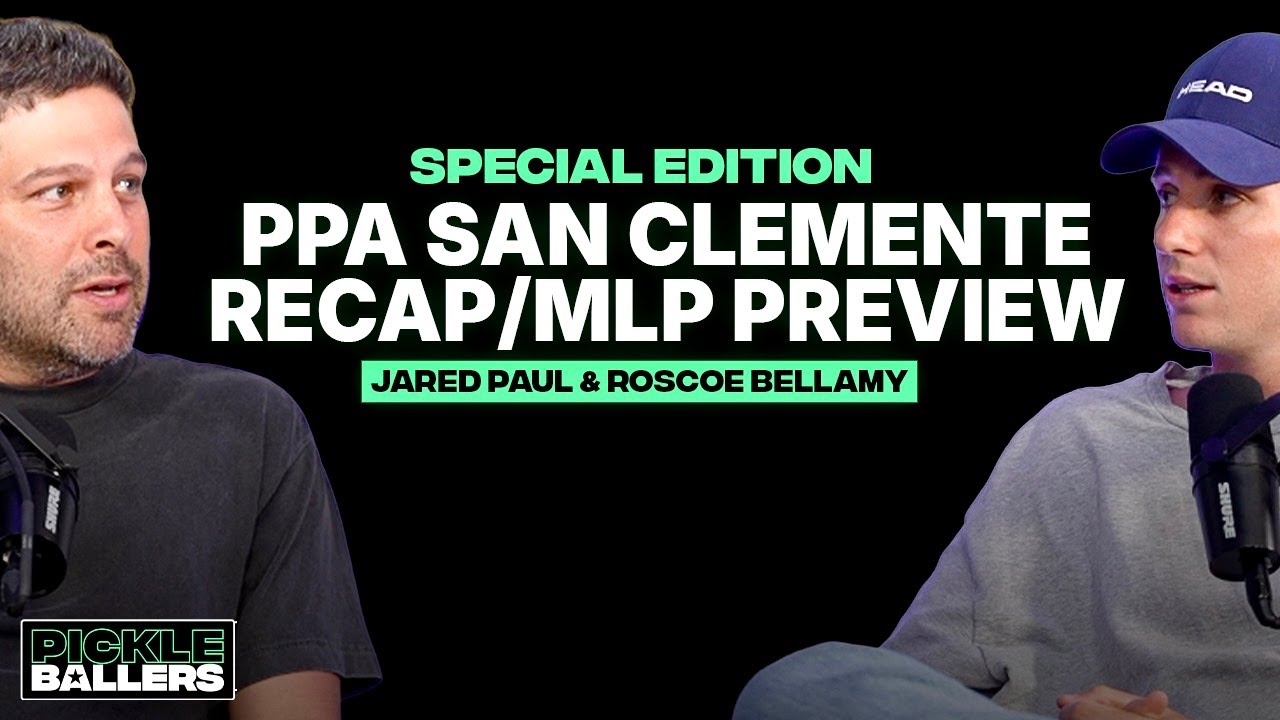 SPECIAL EDITION: San Clemente Recap & MLP Preview