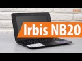 Распаковка Irbis NB20 / Unboxing Irbis NB20