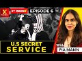 6. U.S Secret Service | Xplained By NewsX