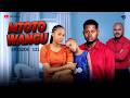 MTOTO WANGU  PART 121  AMANDA AANZA KAZI YAKE #love