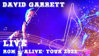 David Garrett Live [Full Concert] | Rom - &quot;Alive&quot; Tour 2022