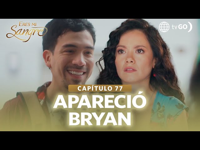 Eres mi sangre: Bryan reapareció en la vida de Renata (Capítulo n°77)