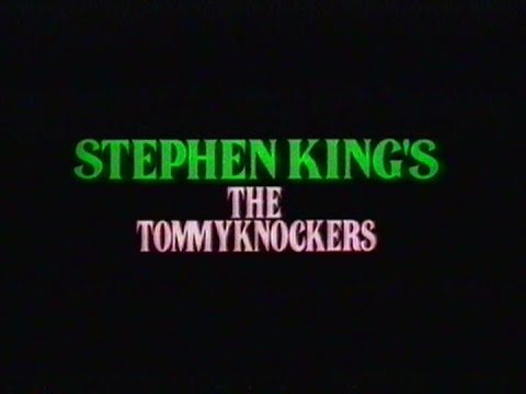 The Tommyknockers'