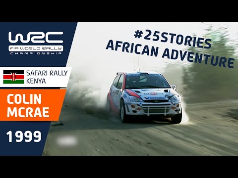 25 Stories: The African Adventure - FIA World Rally Championship