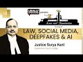 Law: Social Media, Deepfakes & AI | Justice Surya Kant | 2nd Law & Constitution dialogue | NewsX