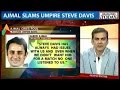 HT- Saeed Ajmal faults umpire Steve for decision against Umar Akmal