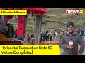 Horizontal Excavation Upto 52 Meters Completed | Uttarakhand Rescue Operation Updates | NewsX