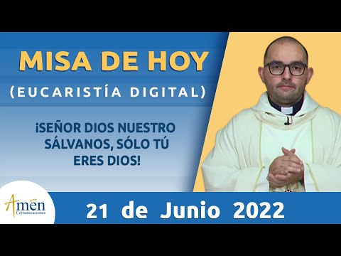 Misa de Hoy Martes 21 de Junio 2022 l Eucaristía Digital l Padre Carlos Yepes l Católica l Dios