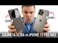 ! Xiaomi 14 Ultra Titanium —     iPhone 15 Pro Max