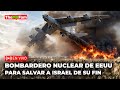 Game Over EEUU Intenta Salvar a Israel con Destructores, Cazas y Bombarderos Nucleares  TheMXFam