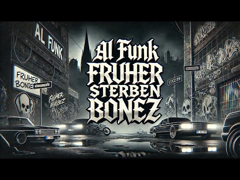 AL Funk - Früher Sterben Bonez MC [Official Video]