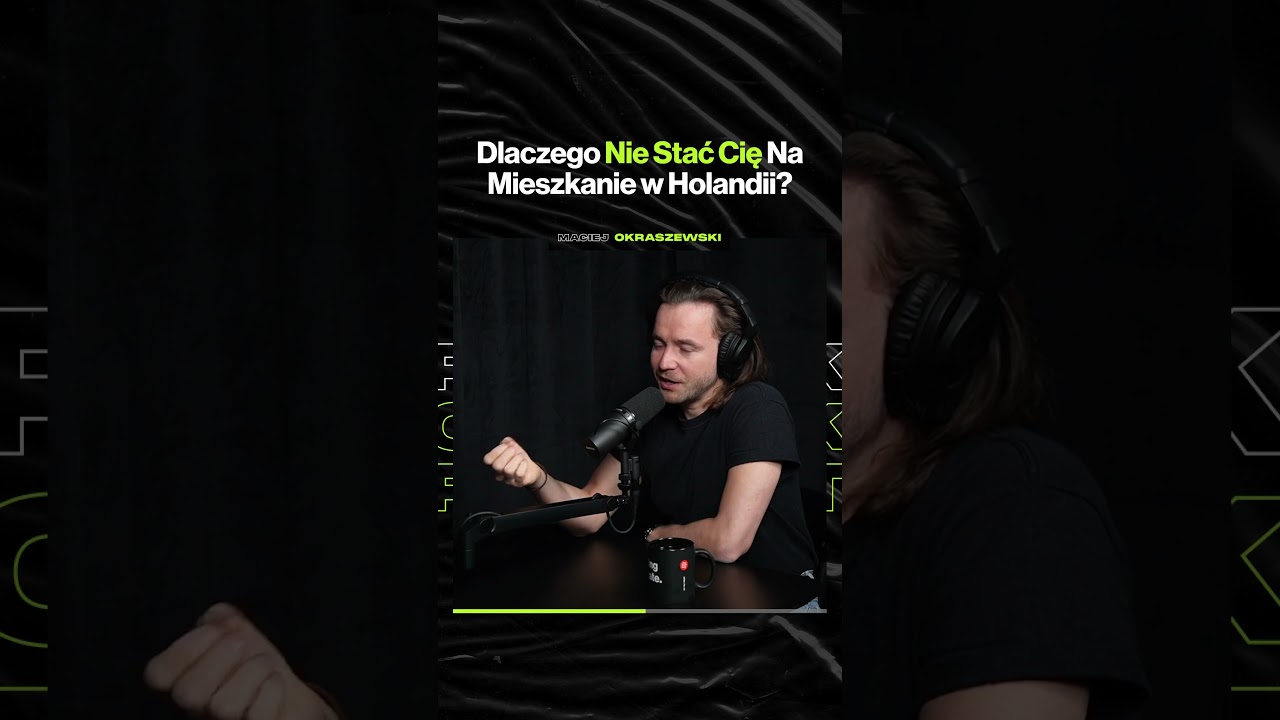 Dlaczego Nie Stać Cię Na Mieszkanie w Holandii? – ft. Maciej Okraszewski @DzialZagraniczny