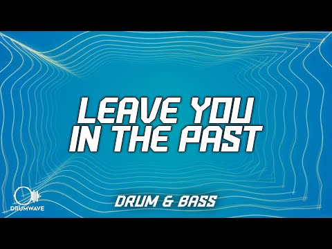 Lost Frequencies & Netsky - Leave You In The Past (Lyrics)