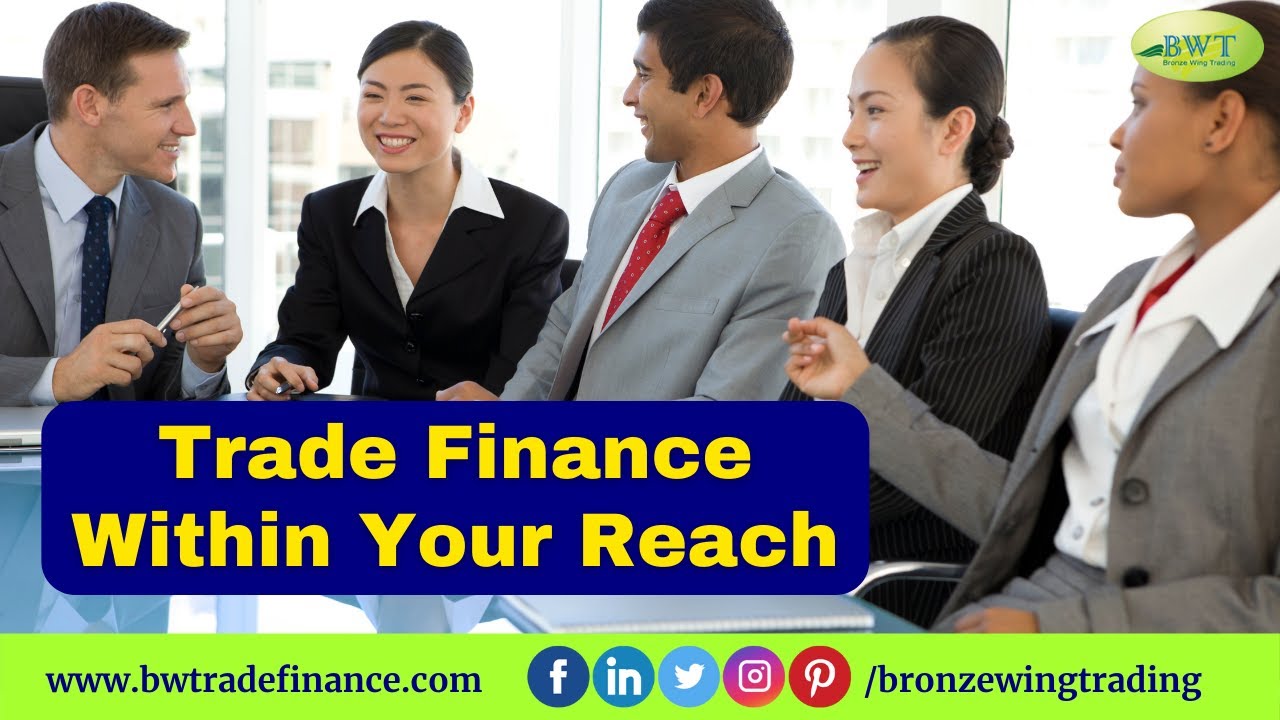 Trade Finance Within Your Reach - Bronze Wing Trading LLC. - YouTube
