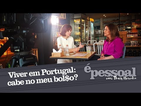 Viver em Portugal: cabe no meu bol$o? | É pessoal com Thais Heredia