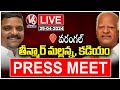 Teenmaar Mallanna and Kadiyam Srihari Press Meet Live | V6 News