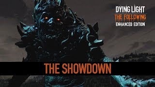 Dying Light: The Following - Be the Zombie: The Showdown Trailer