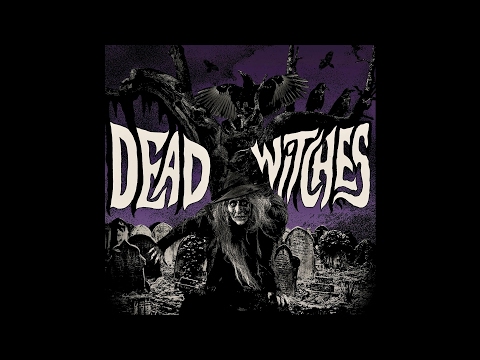 DEAD WITCHES