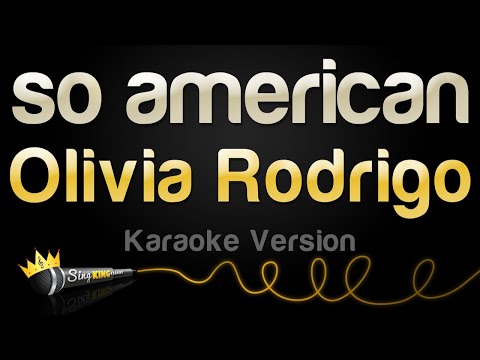 Olivia Rodrigo - so american (Karaoke Version)