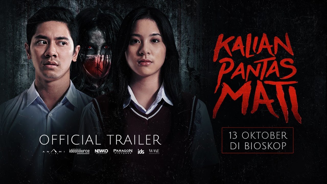 Trailer Film: Kalian Pantas Mati