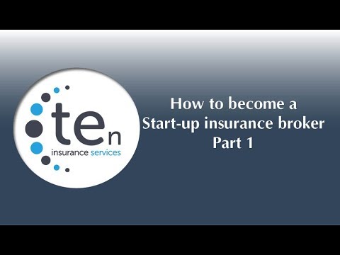 How to become a start- up insurance broker- Part 1